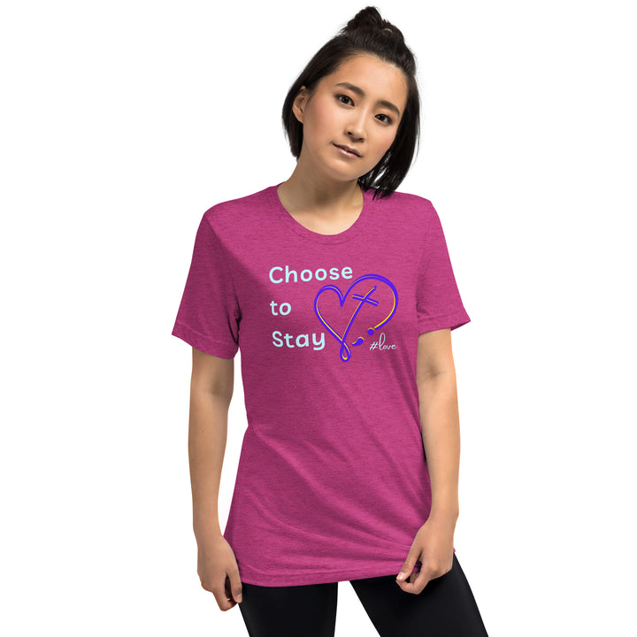 Choose to Stay - Short sleeve t-shirt