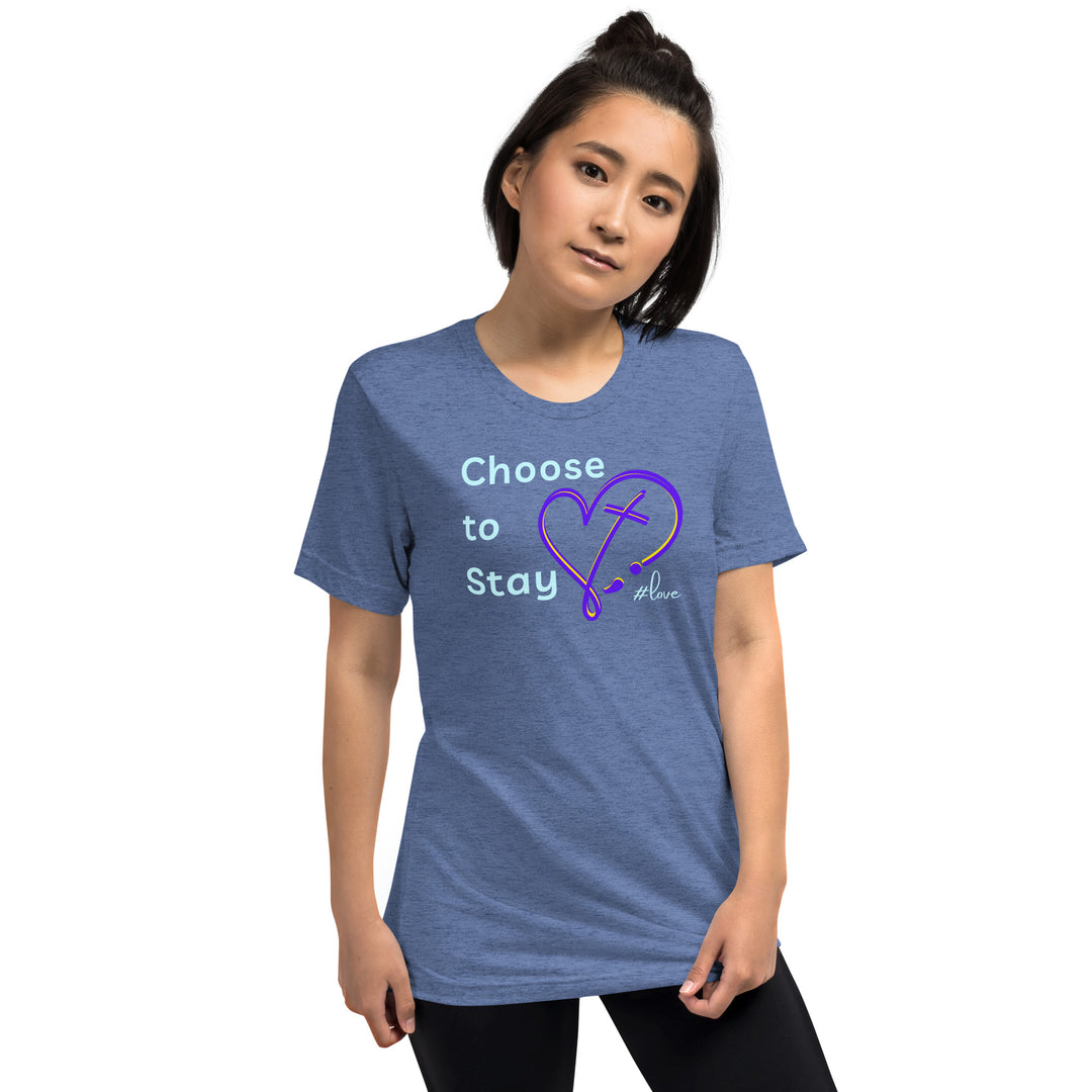 Choose to Stay - Short sleeve t-shirt