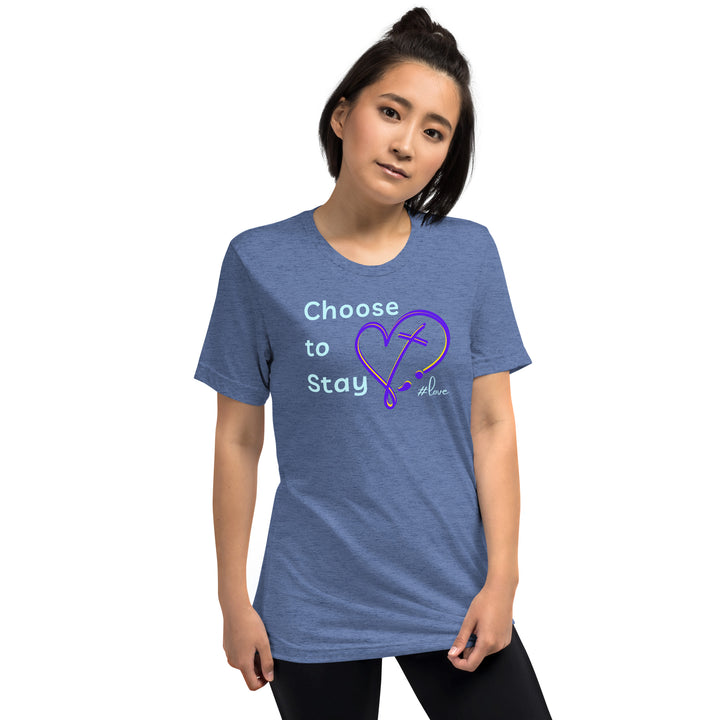Choose to Stay - Short sleeve t-shirt