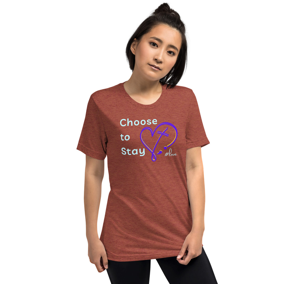 Choose to Stay - Short sleeve t-shirt