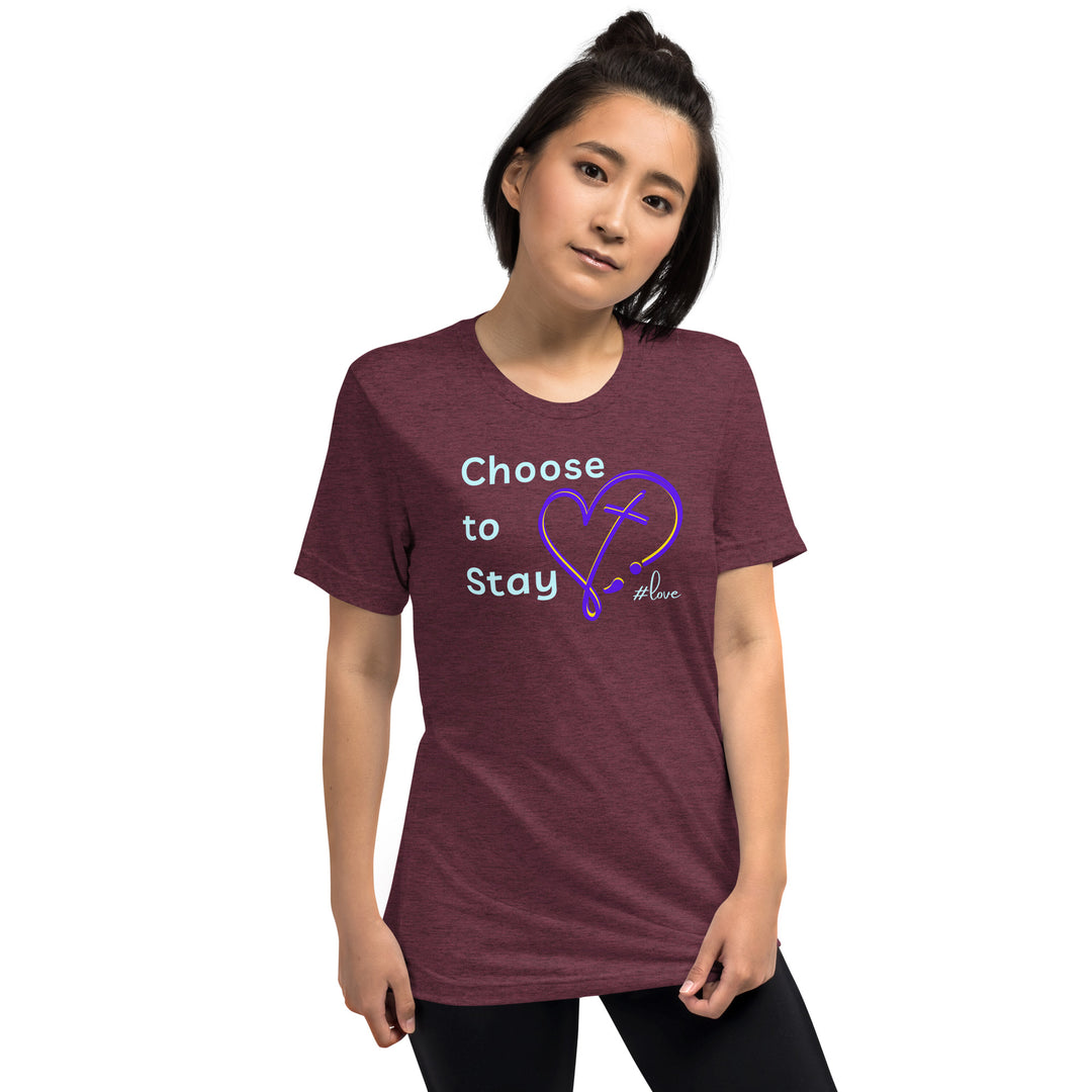 Choose to Stay - Short sleeve t-shirt