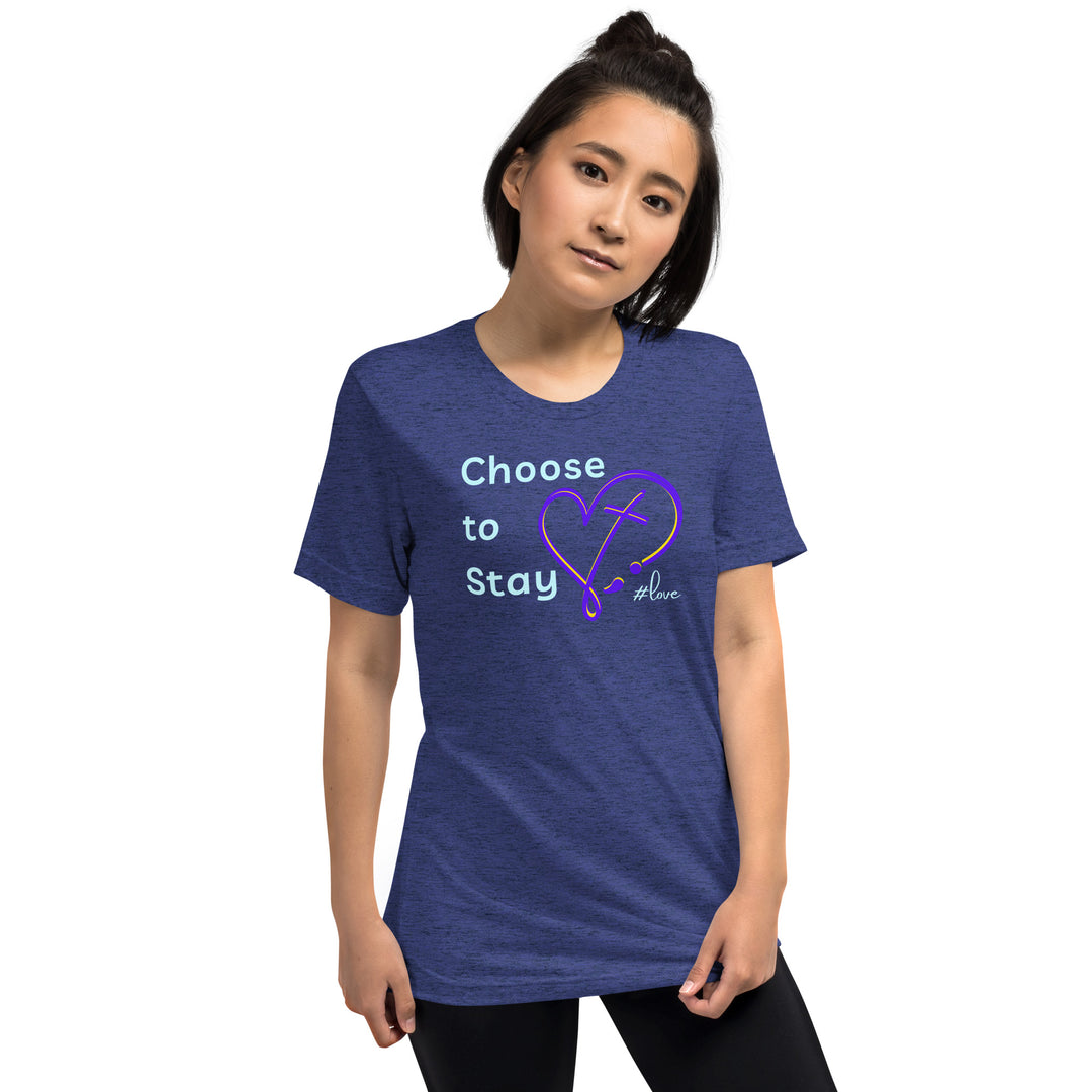 Choose to Stay - Short sleeve t-shirt
