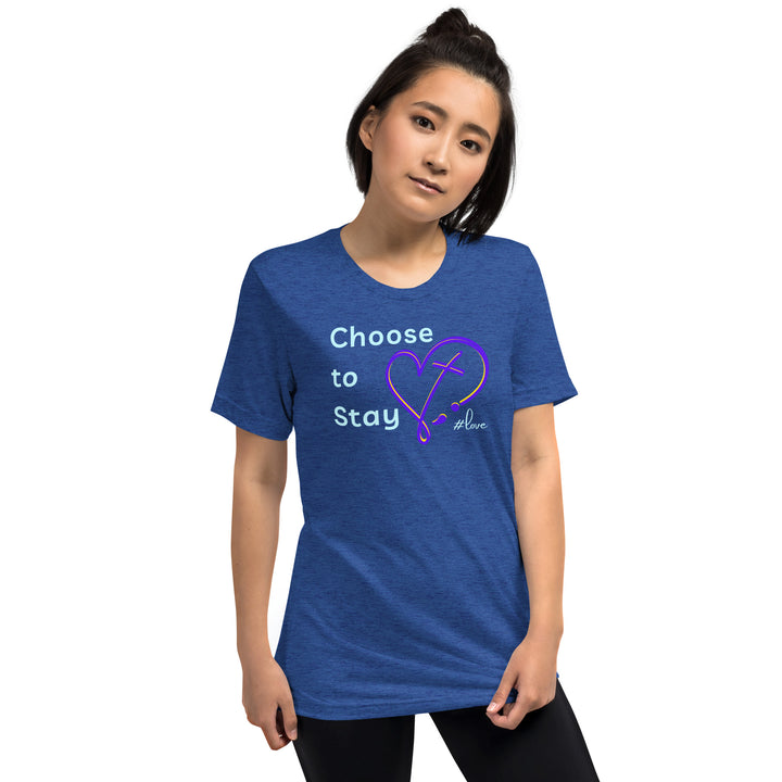 Choose to Stay - Short sleeve t-shirt