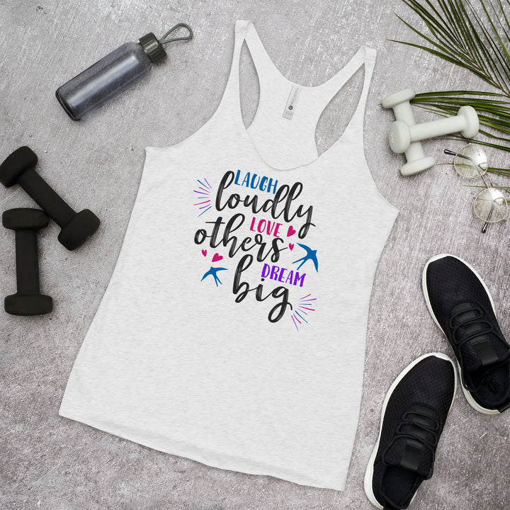 Laugh, Love & Dream Racerback Tank