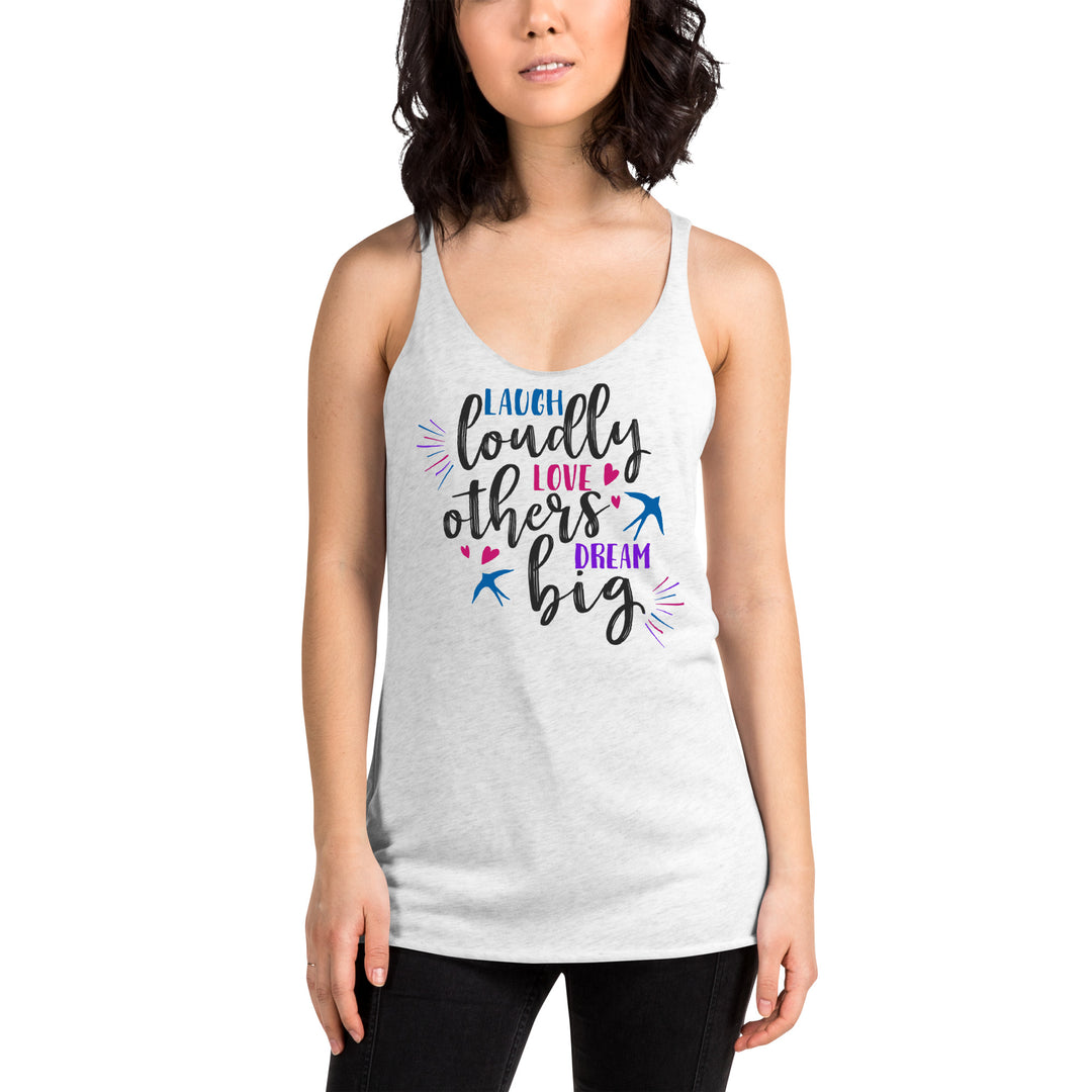 Laugh, Love & Dream Racerback Tank