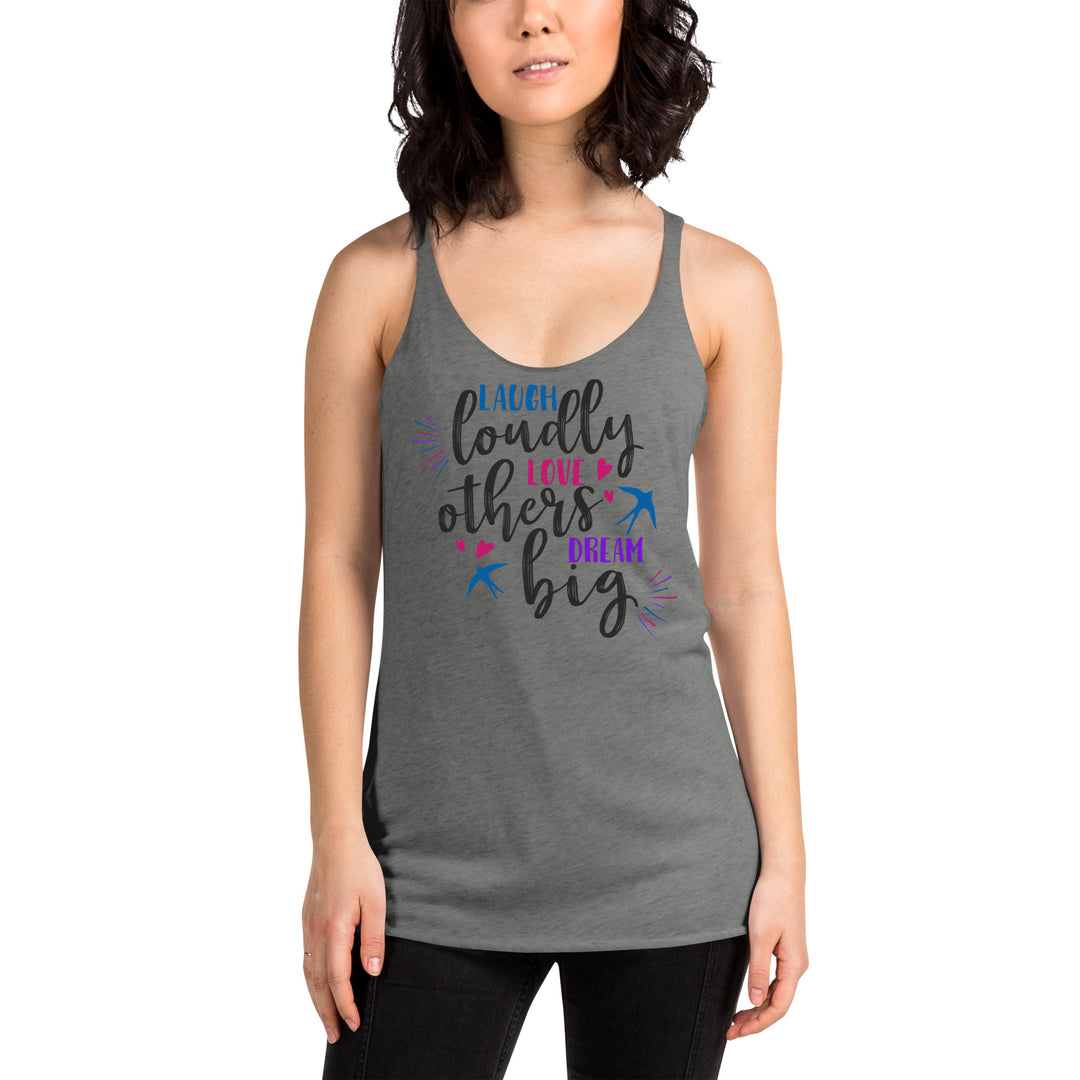 Laugh, Love & Dream Racerback Tank