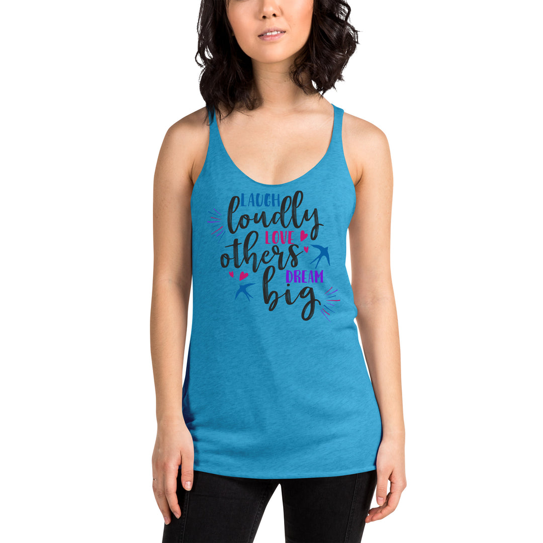 Laugh, Love & Dream Racerback Tank