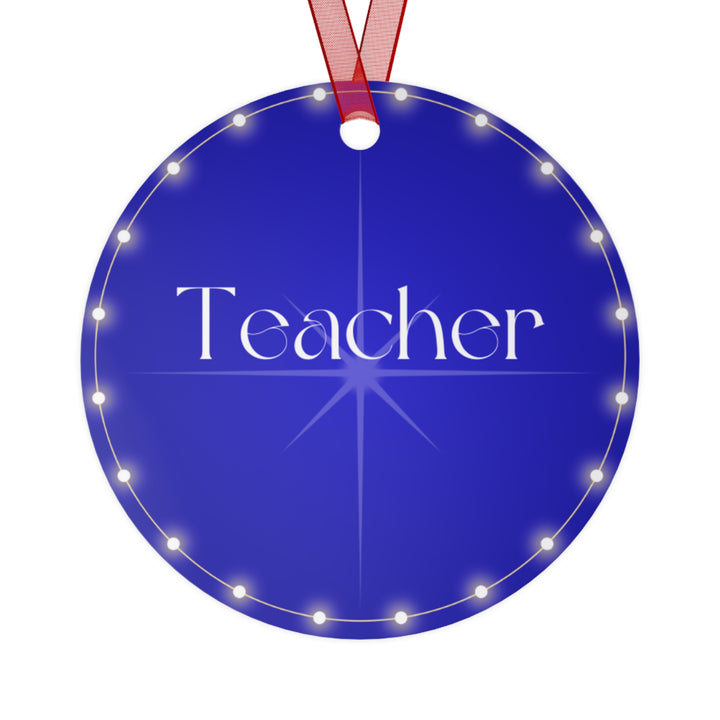 Teacher - Blue Metal Ornament