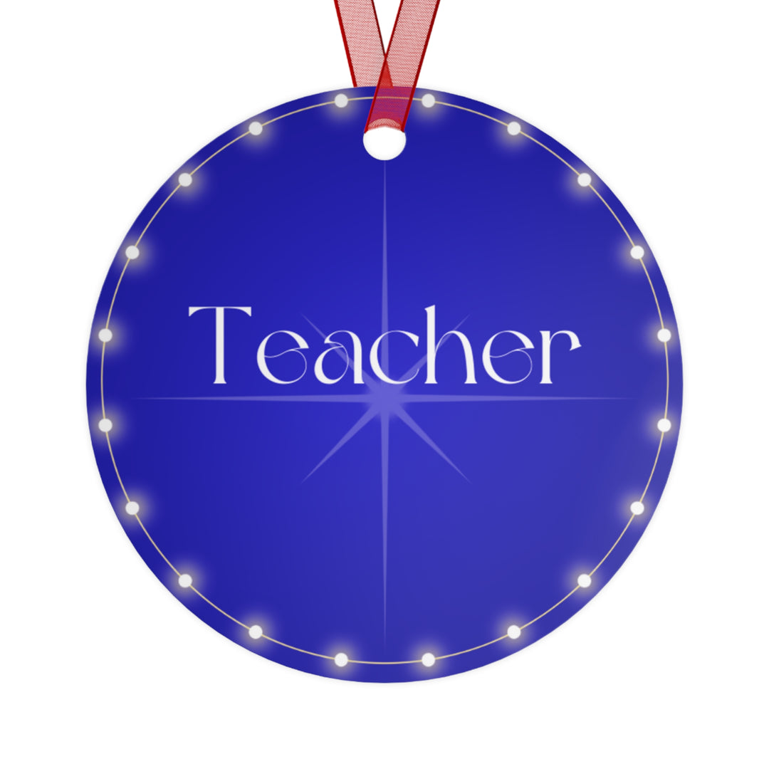 Teacher - Blue Metal Ornament