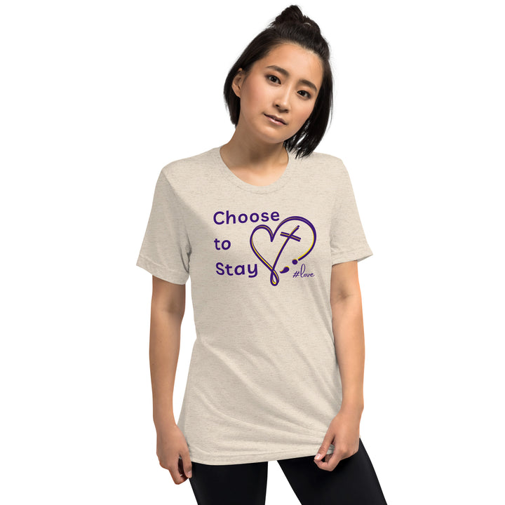 Choose to Stay - Short sleeve t-shirt